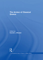 Ebook and Testbank Package for The Armies of Classical Greece 1st Edition